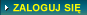 zaloguj si�